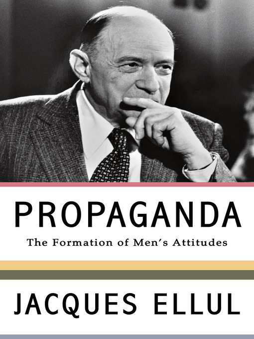 Title details for Propaganda by Jacques Ellul - Available